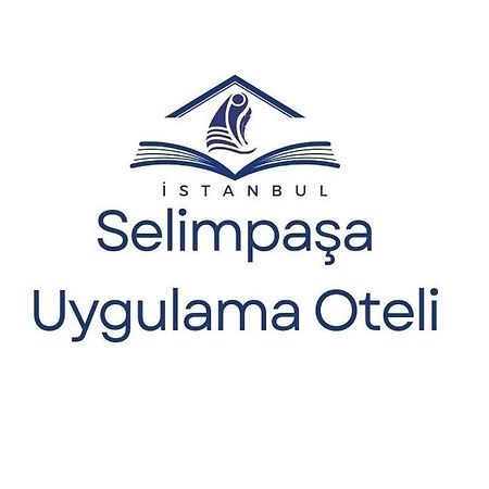 Selimpasa Uygulama Oteli 锡利夫里 外观 照片